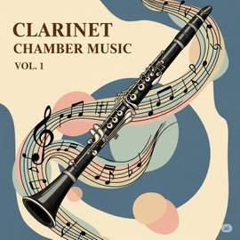 Clarinet Chamber Music vol. 1