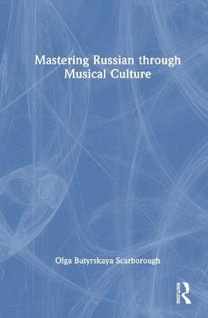 Mastering Russian through Musical Culture