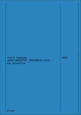 Yoichi Sugiyama: Super adagietto (Intermezzo VIII)