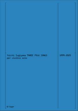 Yoichi Sugiyama: Three folk songs