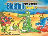 Andrew Scott_Gary Turner: Blokfluit voor Kinderen Boek 2