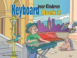 Peter Gelling: Keyboard voor Kinderen Boek 2