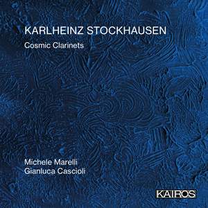 Karlheinz Stockhausen: Cosmic Clarinets
