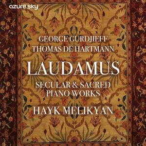 Laudamus: Secular & Sacred Works by George Gurdjieff and Thomas Hartmann