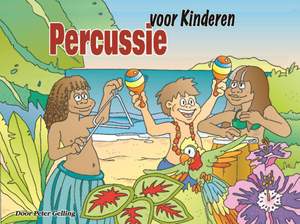 Peter Gelling: Percussie voor Kinderen