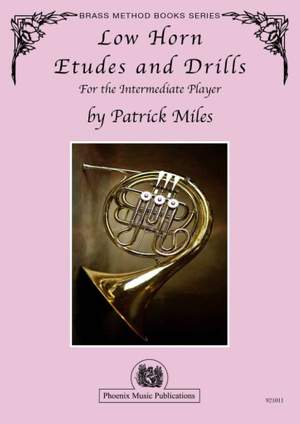 Miles Patrck: Low Horn Etudes and Drills