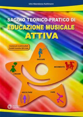 Uira Abondanza Kuhlmann: Educazione Musicale Attiva