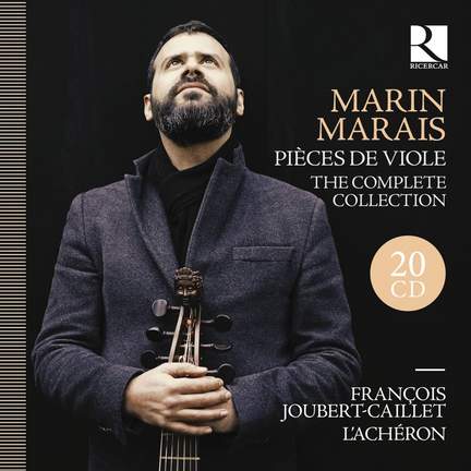 Marin Marais: Pièces de Viole. the Complete Collection