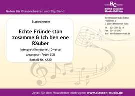 Höhner: Ich ben ene Räuber / Echte Fründe