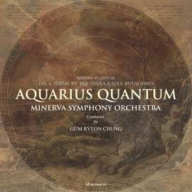 AQUARIUS QUANTUM on a theme by THE OPERA KALEA BUTALSORO