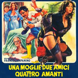 Una moglie, due amici, quattro amanti