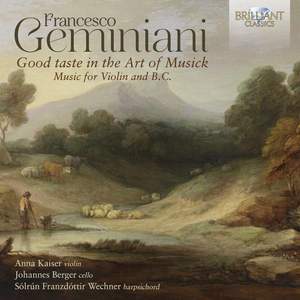 Geminiani: Good Taste in the Art of Musick, Music For Violin and B.c.