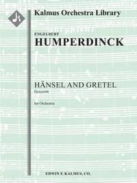 Humperdinck, Engelbert: Hansel and Gretel: Hexenritt (f/o)