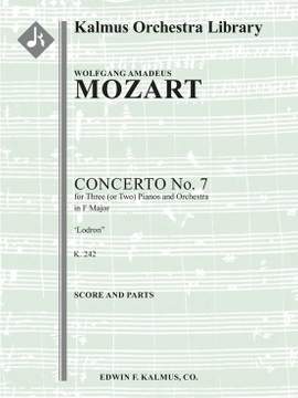 Mozart, Wolfgang Amadeus: Concerto for Piano No. 7 in F, K. 242 'Lodron' (Concerto for 3 or 2 Pianos)