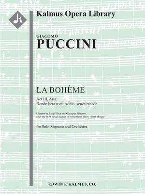 Puccini, Giacomo: Boheme, La: Act III, Aria: Donde lieta usci; Addio, senza rancor (soprano)