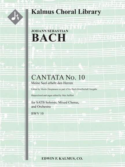 Bach, Johann Sebastian: Cantata No. 10: Meine Seel erhebt den Herren, BWV 10 (German Magnificat)