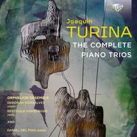 Turina: The Complete Piano Trios