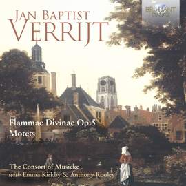 Verrijt: Flammae Divinae Op.5, Motets