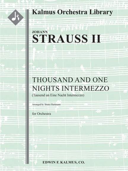 Strauss, II: Thousand and One Nights Intermezzo (Tausend un Eine Nacht Intermezzo; Indigo un die Viertzig Raeuber) [arrangement]