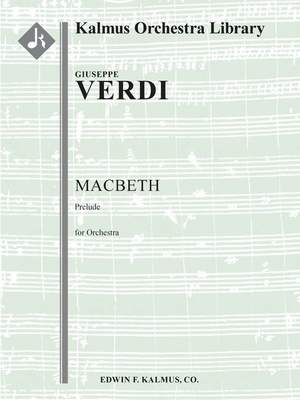 Verdi, Giuseppe: Macbeth: Prelude