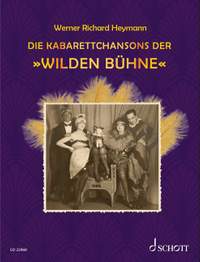 Heymann, W R: Die Kabarettchansons der "Wilden Bühne"