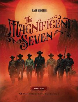 Elmer Bernstein: The Magnificent Seven
