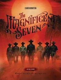 Elmer Bernstein: The Magnificent Seven