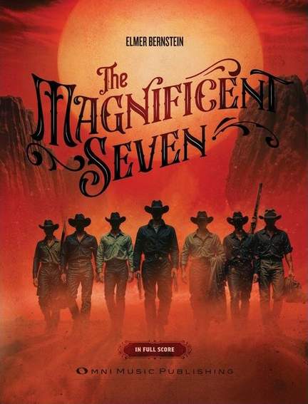 Elmer Bernstein: The Magnificent Seven
