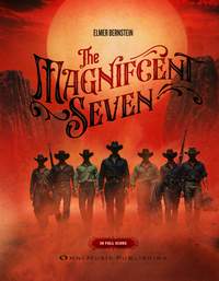 Elmer Bernstein: The Magnificent Seven