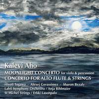 Kalevi Aho: Moonlight Concerto For Viola & Percussion; Concerto For Alto Flute & Strings