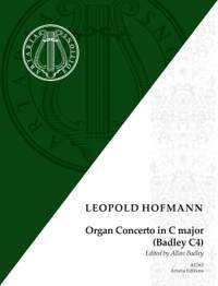 Hofmann, L: Organ Concerto in C major C major Badley C4