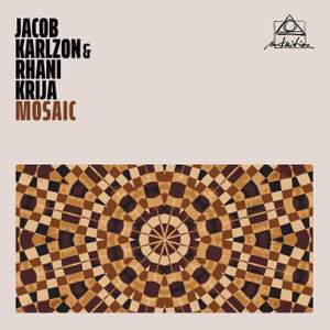 Jacob Karlzon & Rhani Krija - Mosaic