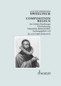Sweelinck, J P: Composition Regeln Der Frühen Hamburger Überlieferung