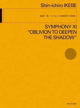 Ikebe, S: Symphony XI "Oblivion to deepen the shadow"