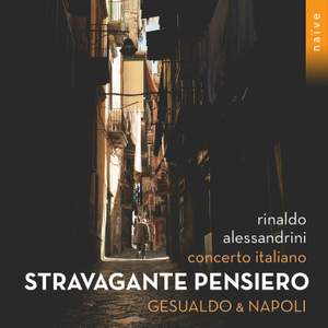 Stravagante pensiero: Gesualdo & Napoli