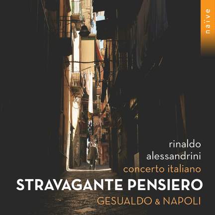 Stravagante pensiero: Gesualdo & Napoli
