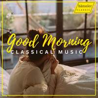 Good morning with classical music