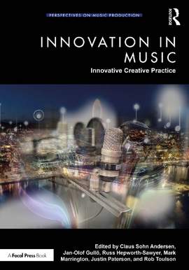 Innovation in Music: Innovative Creative Practice