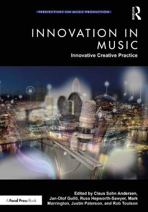 Innovation in Music: Innovative Creative Practice