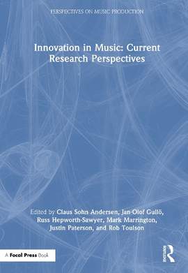 Innovation in Music: Current Research Perspectives