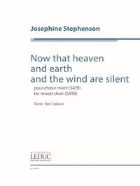 Josephine Stephenson: Now that heaven and earth and the wind are silent