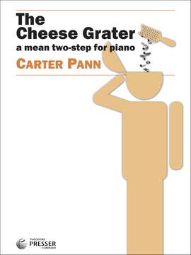 Carter Pann: The Cheese Grater