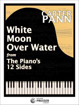 Carter Pann: White Moon Over Water