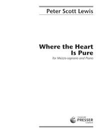 Peter Scott Lewis: Where The Heart Is Pure