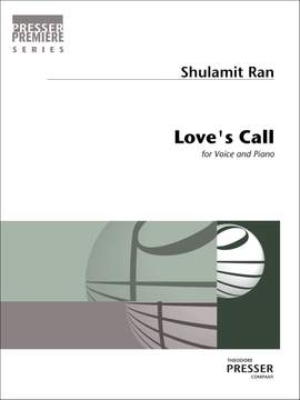 Shulamit Ran: Love's Call