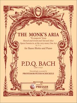 P. D. Q. Bach: The Monk's Aria
