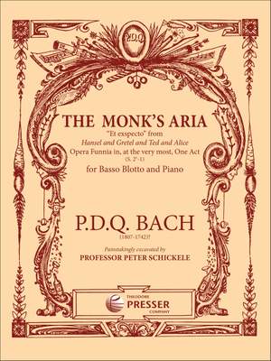 P. D. Q. Bach: The Monk's Aria