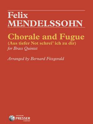 Felix Mendelssohn: Chorale and Fugue