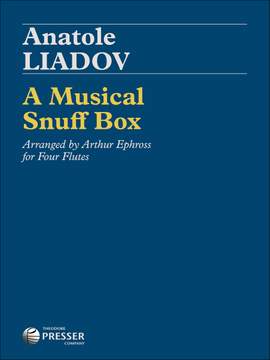 Anatoli Lyadov: A Musical Snuff-Box
