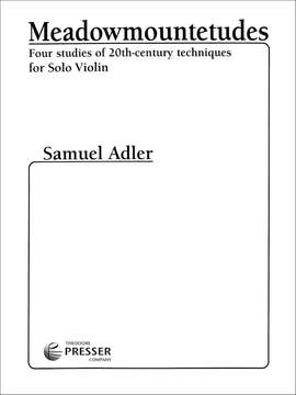 Samuel Adler: Meadowmountetudes